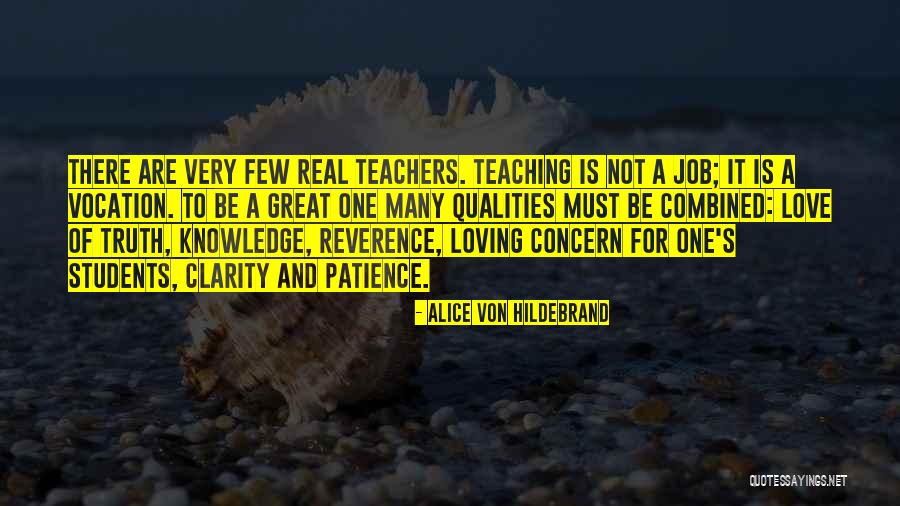 Students Love For Teachers Quotes By Alice Von Hildebrand