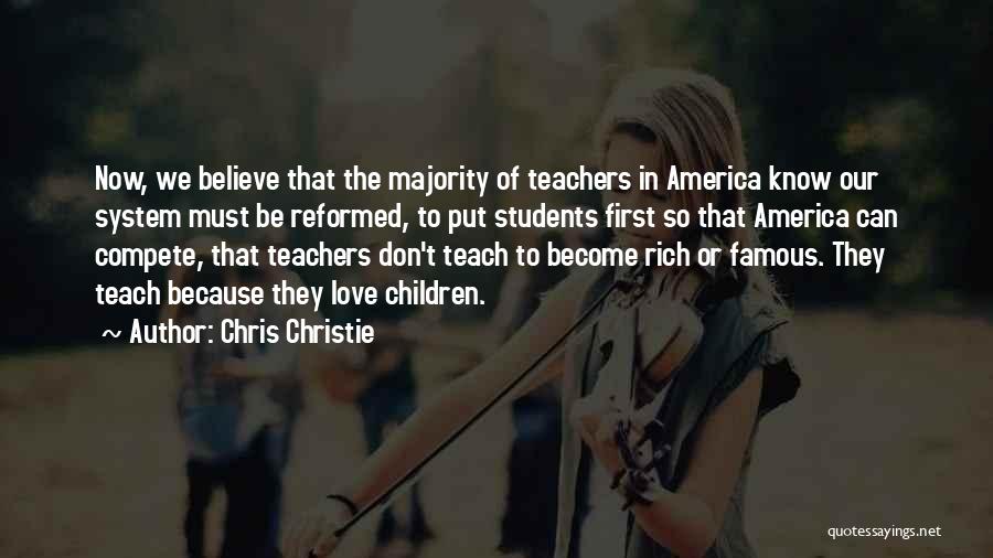 Students Love For Teachers Quotes By Chris Christie