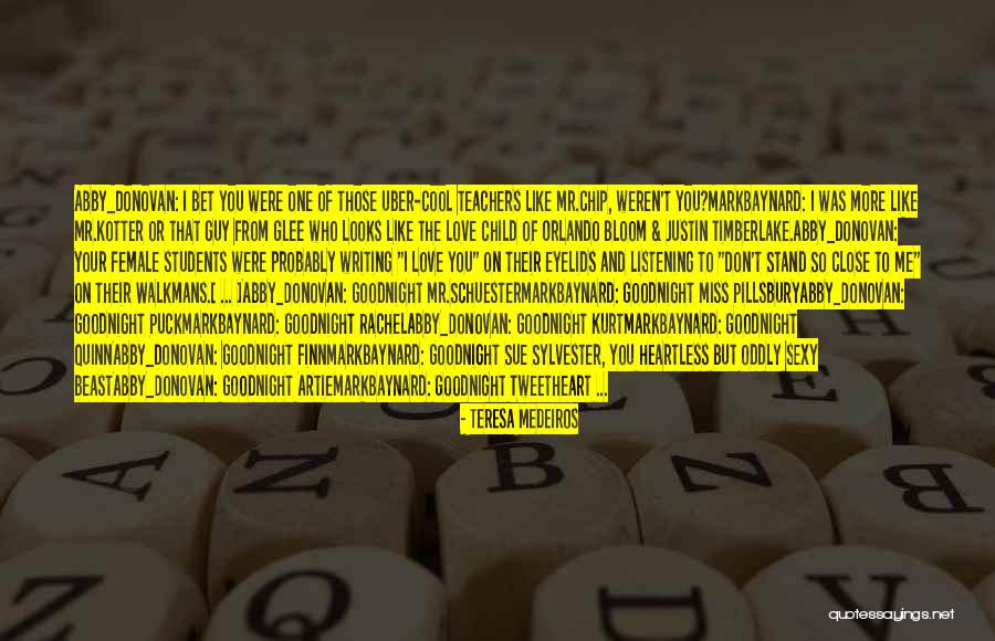 Students Love For Teachers Quotes By Teresa Medeiros Students Love For Teachers Quotes By Teresa Medeiros