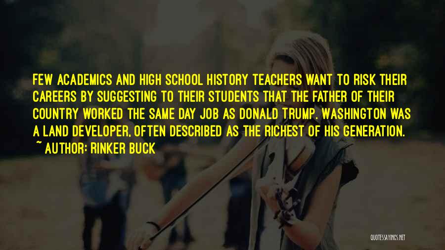 Students On Teachers Day Quotes By Rinker Buck