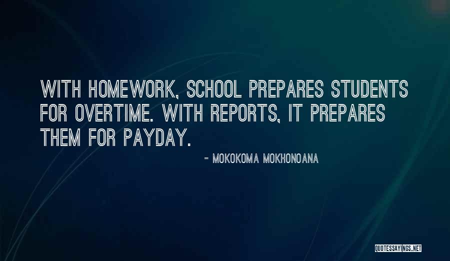 Students Overtime Quotes By Mokokoma Mokhonoana Students Overtime Quotes By Mokokoma Mokhonoana
