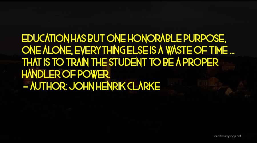 Students Power Quotes By John Henrik Clarke