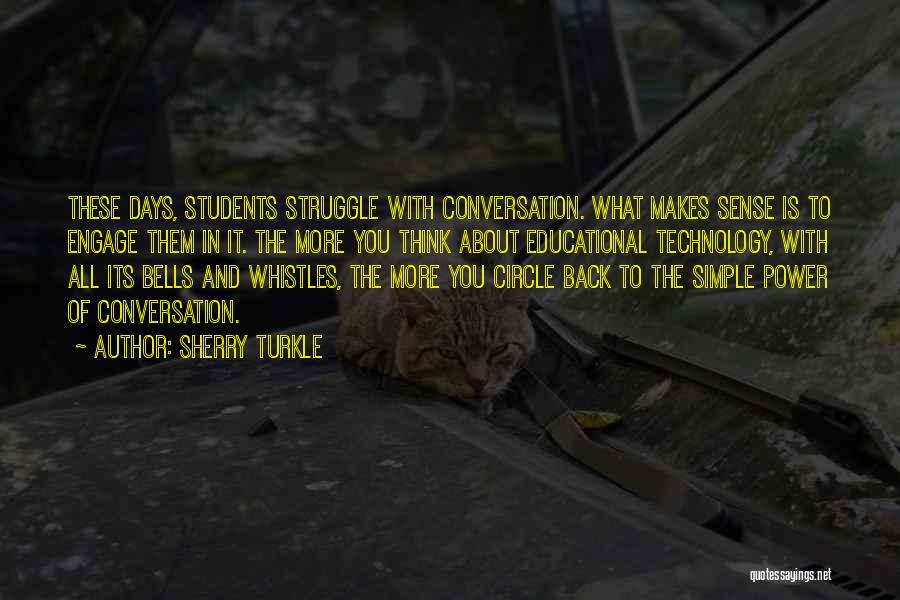 Students Power Quotes By Sherry Turkle