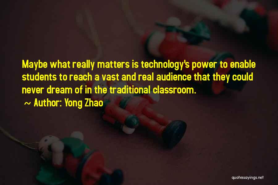 Students Power Quotes By Yong Zhao