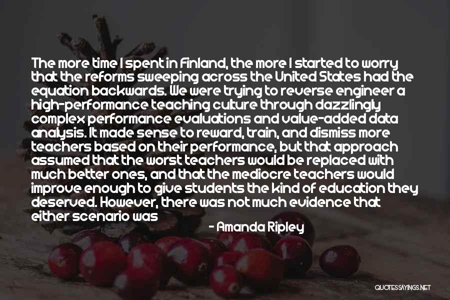 Students Teaching Teachers Quotes By Amanda Ripley