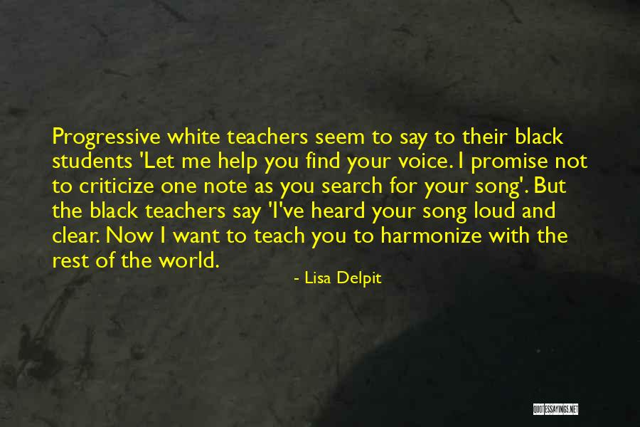 Students Teaching Teachers Quotes By Lisa Delpit