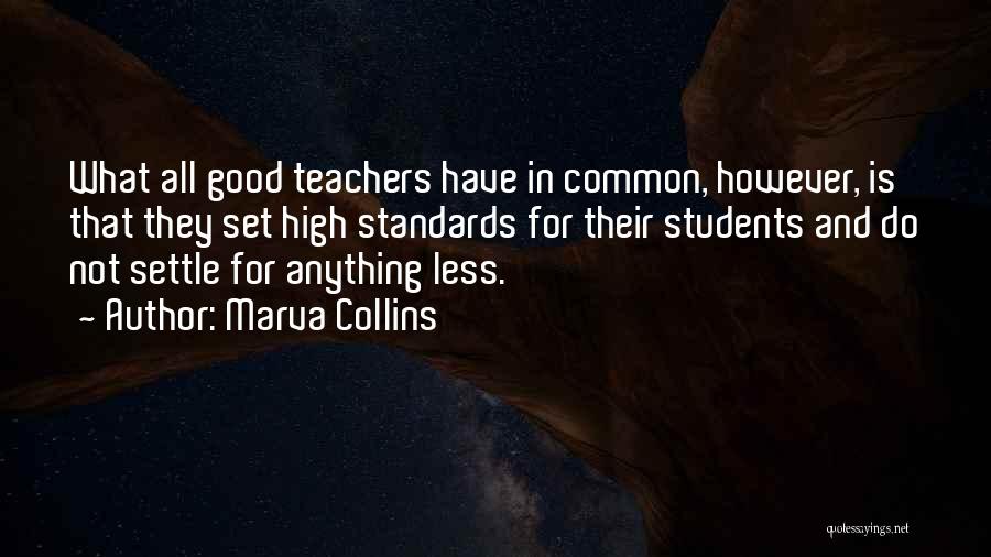 Students Teaching Teachers Quotes By Marva Collins