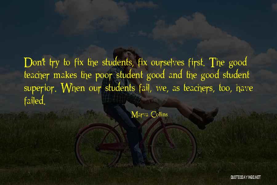 Students Teaching Teachers Quotes By Marva Collins