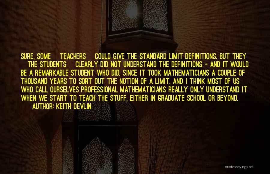 Students To Teachers Quotes By Keith Devlin
