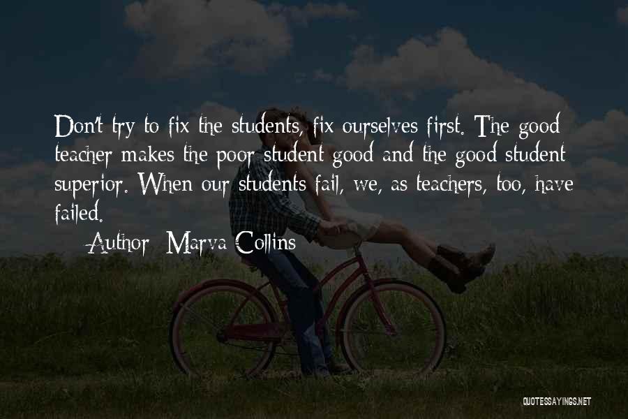 Students To Teachers Quotes By Marva Collins