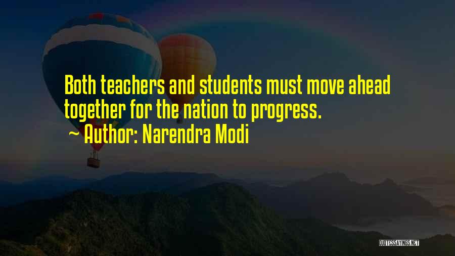 Students To Teachers Quotes By Narendra Modi