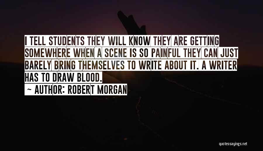 Students To Write About Quotes By Robert Morgan
