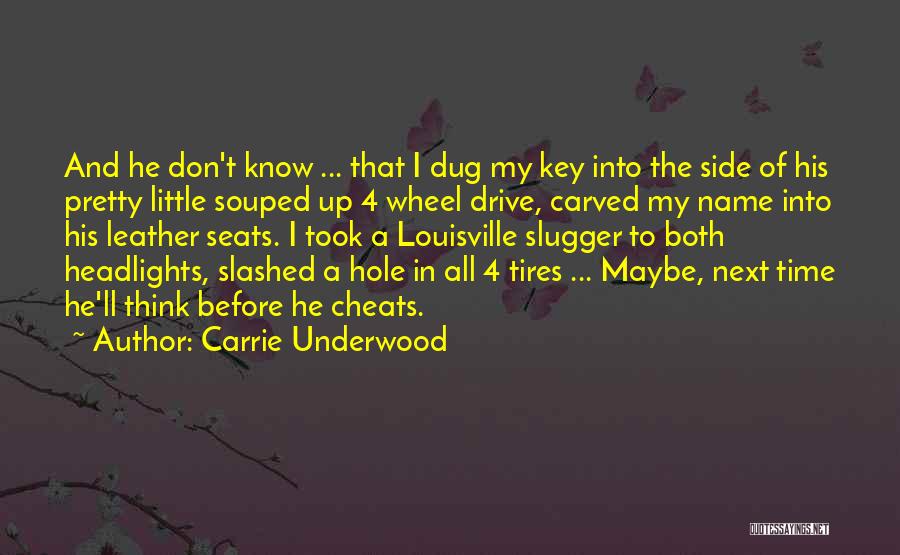 Studewood Cantine Quotes By Carrie Underwood