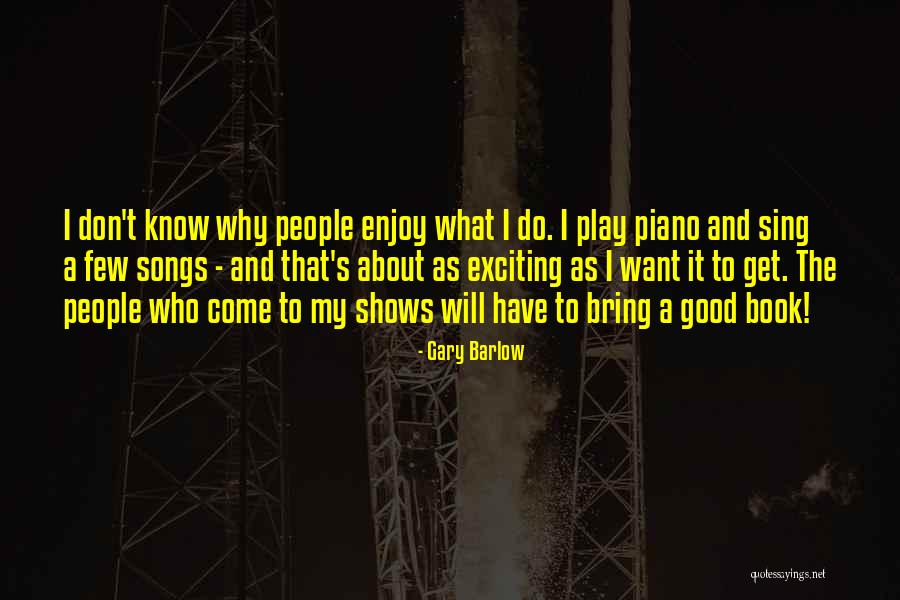 Studhorse Mountain Quotes By Gary Barlow Studhorse Mountain Quotes By Gary Barlow