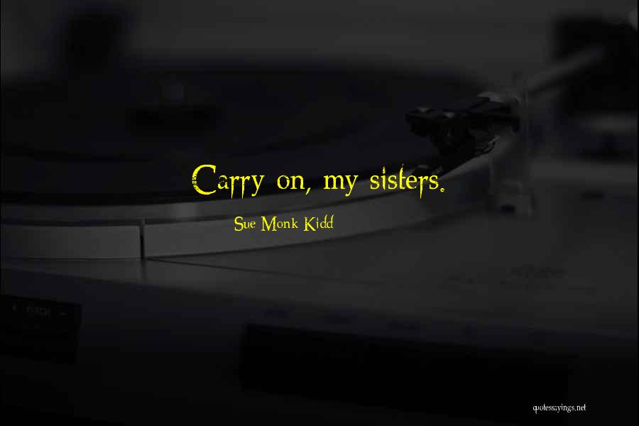 Studhorse Quotes By Sue Monk Kidd