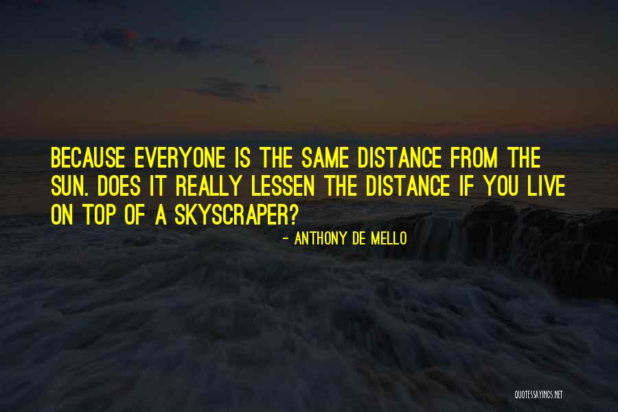 Studienwahl Quotes By Anthony De Mello Studienwahl Quotes By Anthony De Mello