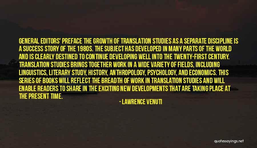 Studies And Work Quotes By Lawrence Venuti Studies And Work Quotes By Lawrence Venuti
