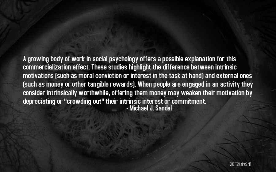 Studies And Work Quotes By Michael J. Sandel Studies And Work Quotes By Michael J. Sandel