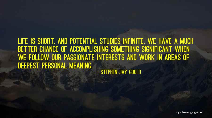 Studies And Work Quotes By Stephen Jay Gould Studies And Work Quotes By Stephen Jay Gould