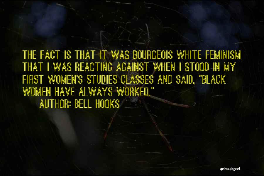 Studies First Quotes By Bell Hooks