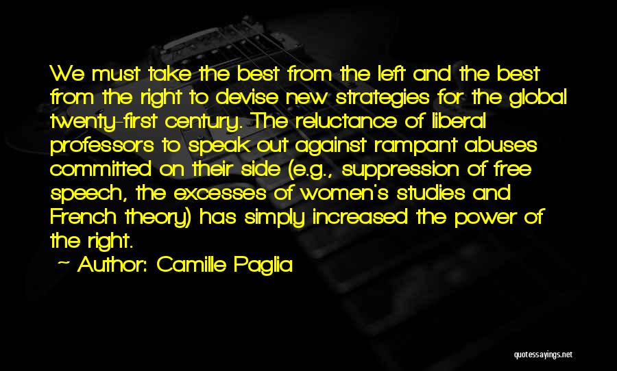 Studies First Quotes By Camille Paglia