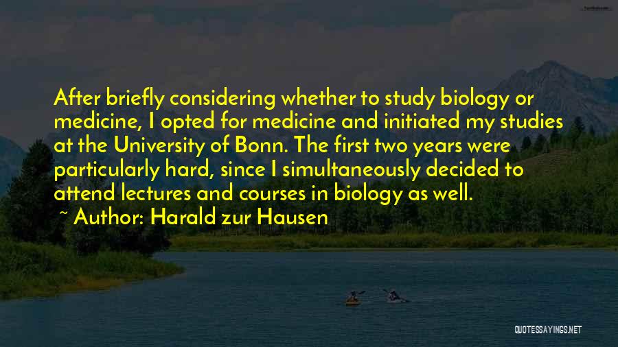 Studies First Quotes By Harald Zur Hausen
