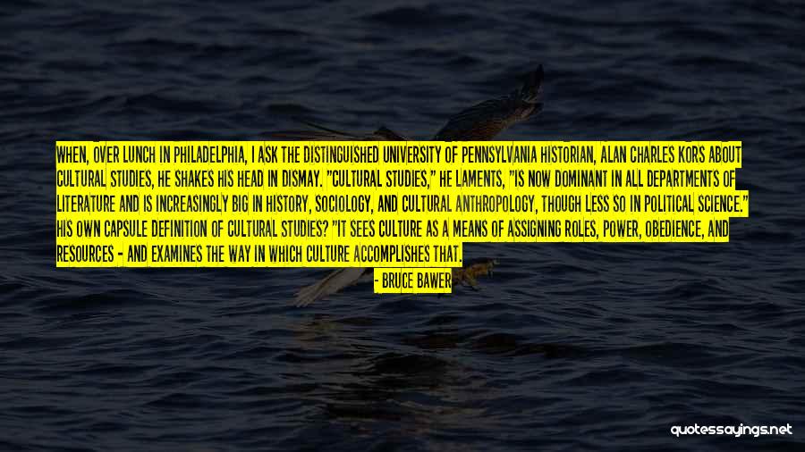 Studies Of Culture Quotes By Bruce Bawer Studies Of Culture Quotes By Bruce Bawer