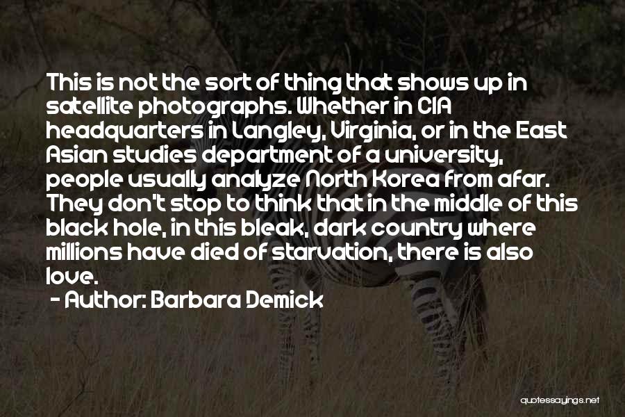 Studies Quotes By Barbara Demick