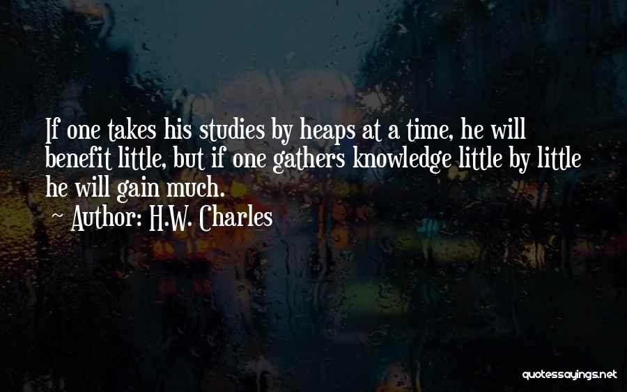 Studies Quotes By H.W. Charles