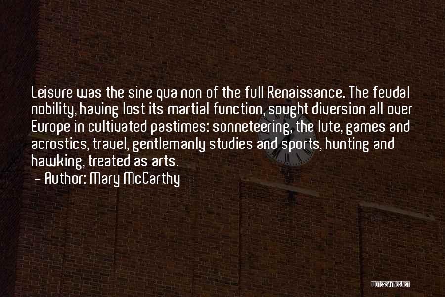 Studies Quotes By Mary McCarthy