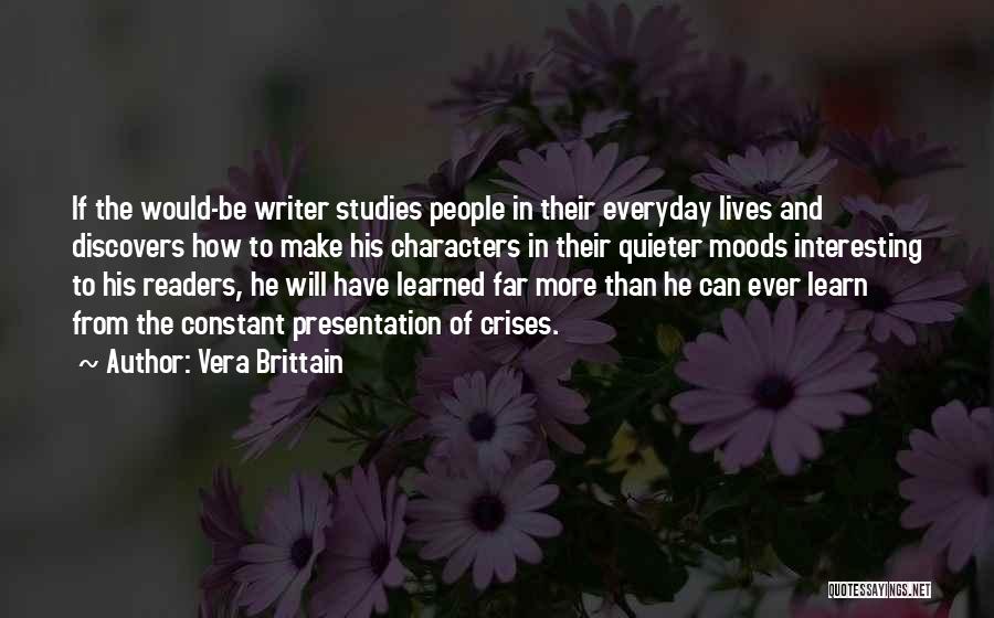 Studies Quotes By Vera Brittain