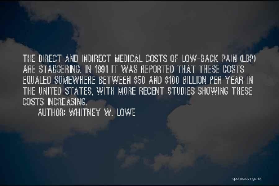 Studies Quotes By Whitney W. Lowe