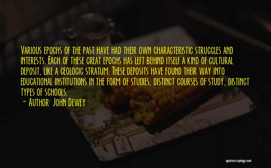 Studies School Quotes By John Dewey