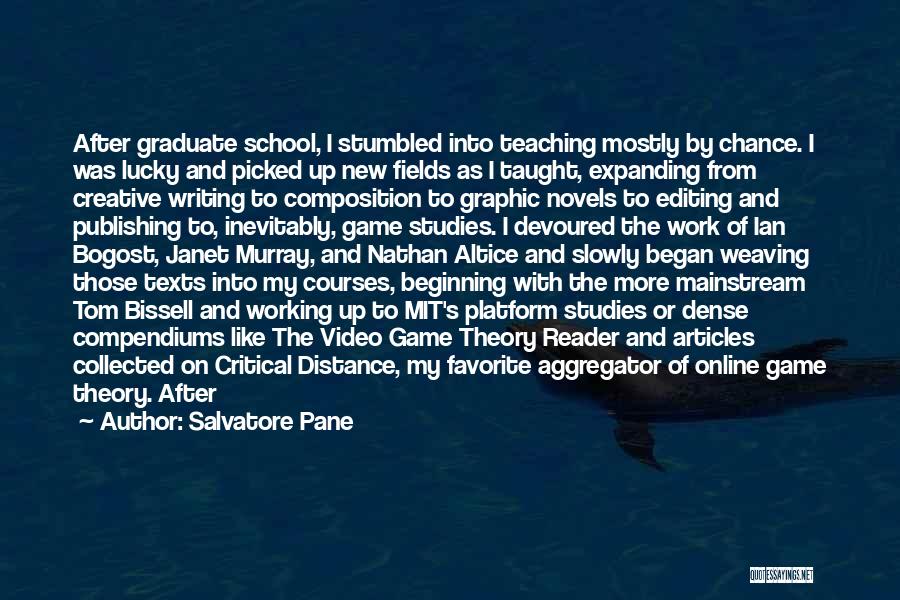 Studies School Quotes By Salvatore Pane