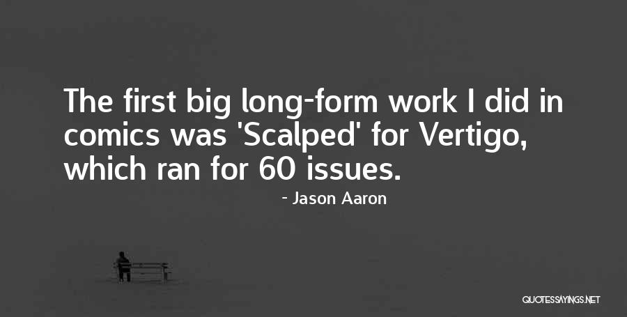 Studies With Graphs Quotes By Jason Aaron Studies With Graphs Quotes By Jason Aaron