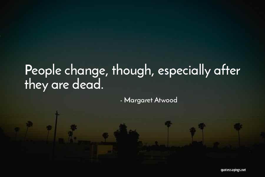 Studiile De Cohorta Quotes By Margaret Atwood Studiile De Cohorta Quotes By Margaret Atwood