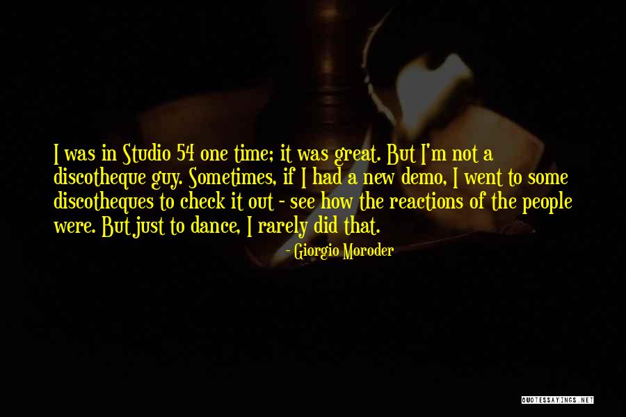 Studio 54 Quotes By Giorgio Moroder