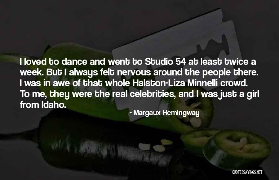Studio 54 Quotes By Margaux Hemingway Studio 54 Quotes By Margaux Hemingway