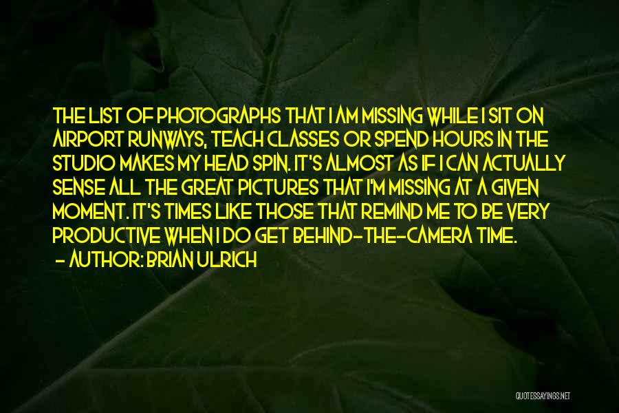 Studio Photography Quotes By Brian Ulrich