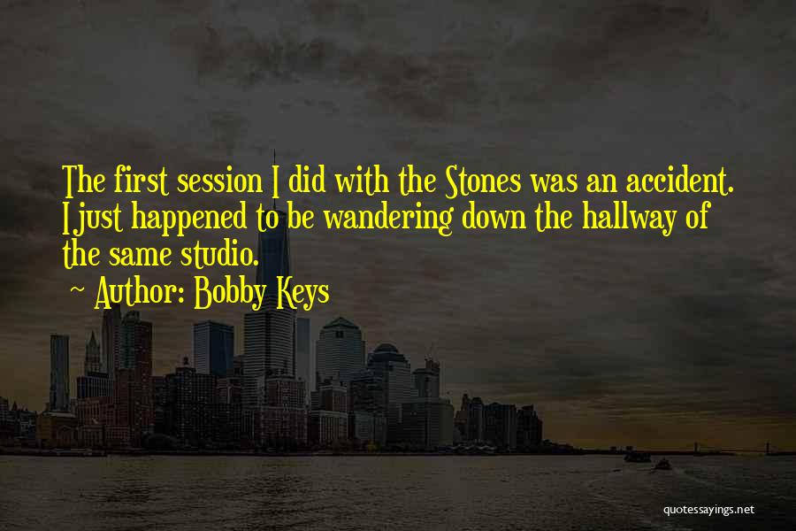 Studio Session Quotes By Bobby Keys