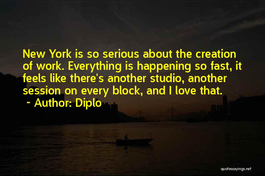 Studio Session Quotes By Diplo