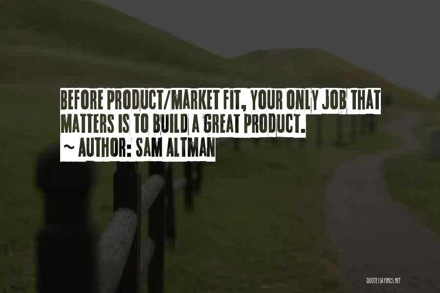 Studio Sixty Quotes By Sam Altman