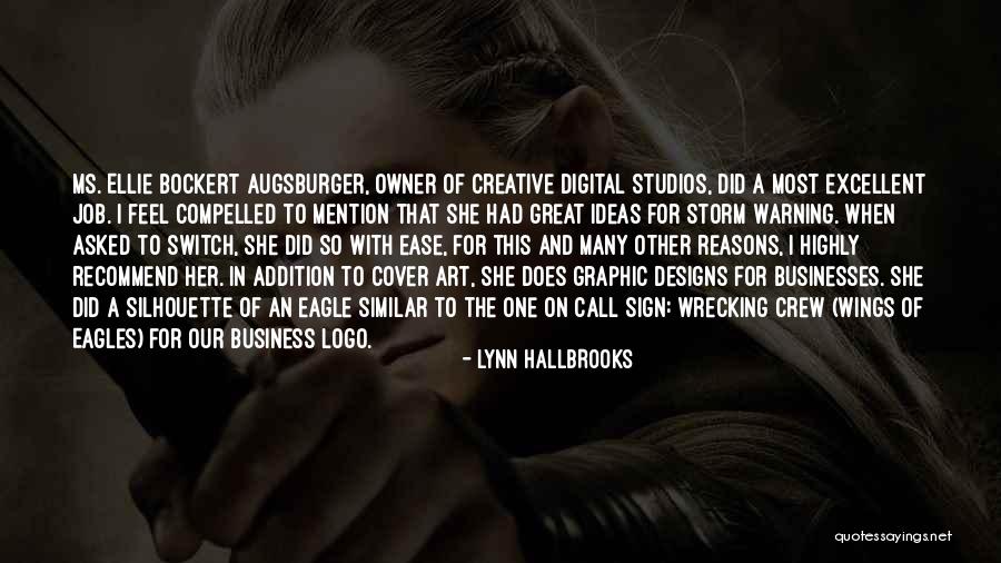 Studios Quotes By Lynn Hallbrooks Studios Quotes By Lynn Hallbrooks