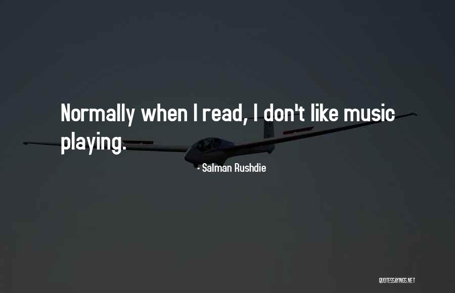 Studiul Noului Quotes By Salman Rushdie Studiul Noului Quotes By Salman Rushdie