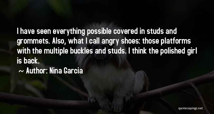 Studs Quotes By Nina Garcia