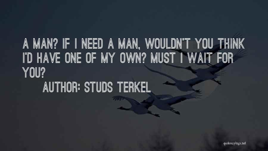 Studs Quotes By Studs Terkel