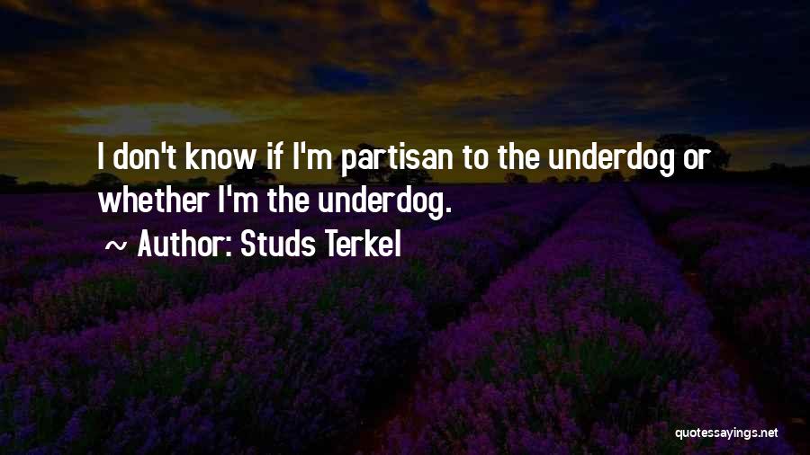 Studs Terkel Quotes 278001