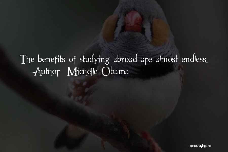 Study Abroad Benefits Quotes By Michelle Obama