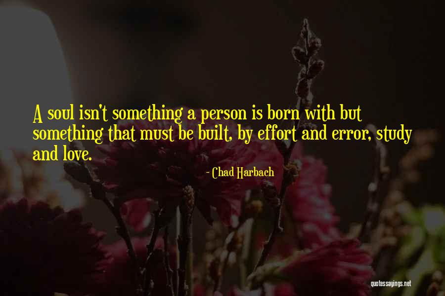 Study And Love Quotes By Chad Harbach Study And Love Quotes By Chad Harbach
