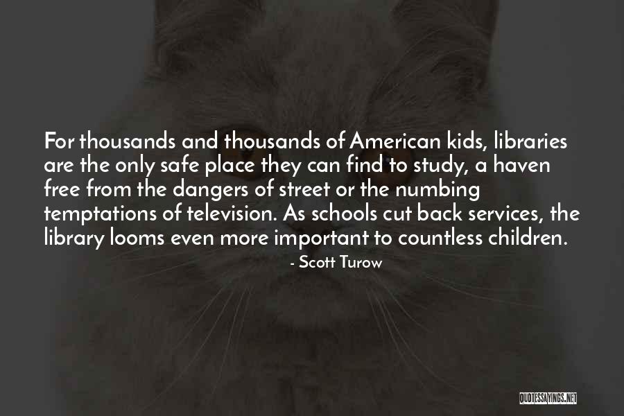 Study For Free Quotes By Scott Turow Study For Free Quotes By Scott Turow